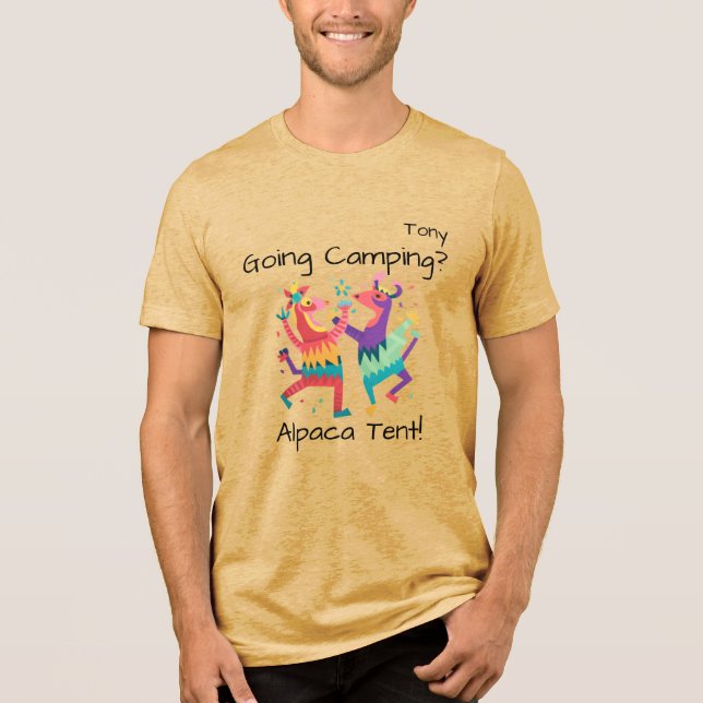 "Going Camping? Alpaca Tent!" Customizable  Tri-Blend Shirt (Front)