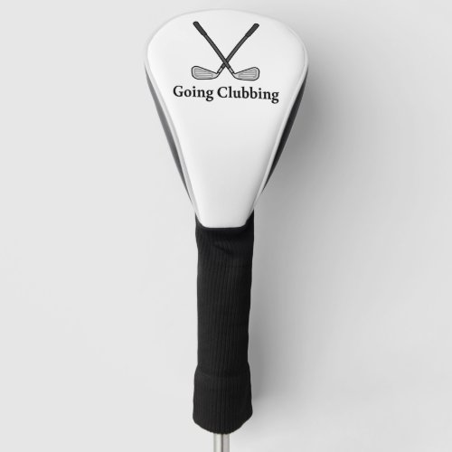 Going clubbing golf head cover