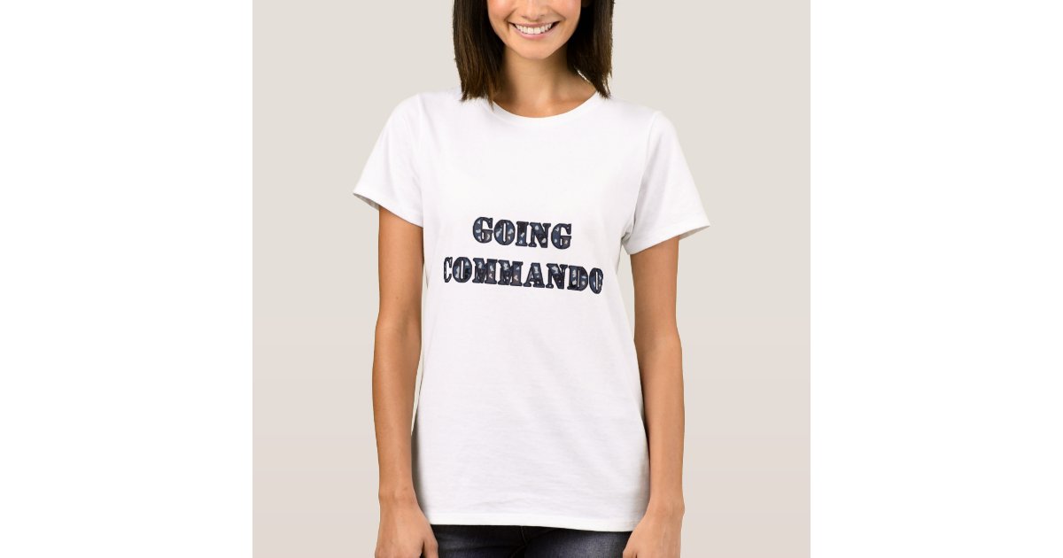 going commando shirt