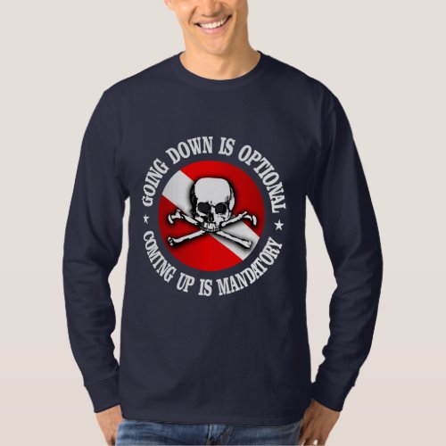 Going Down Is Optional Skull Apparel T_Shirt