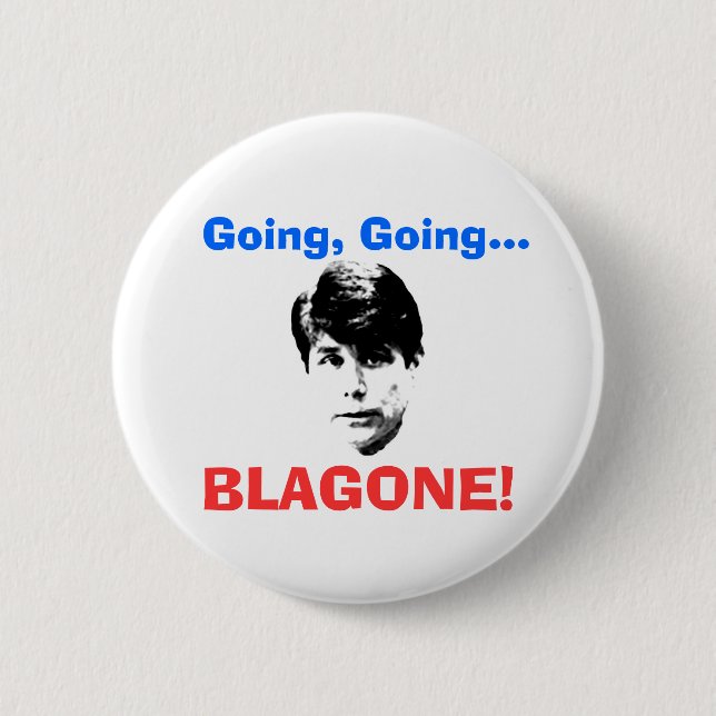 Going, Going, BLAGONE! Button (Front)