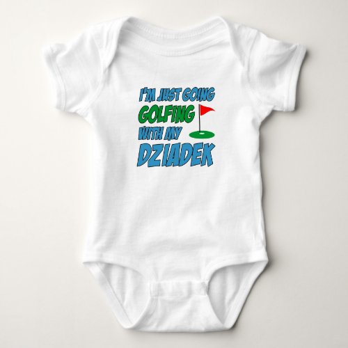 Going Golfing With Dziadek Polish Grandchild Baby Bodysuit