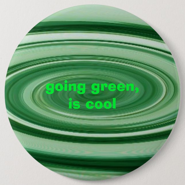 Going green,is cool button (Front)