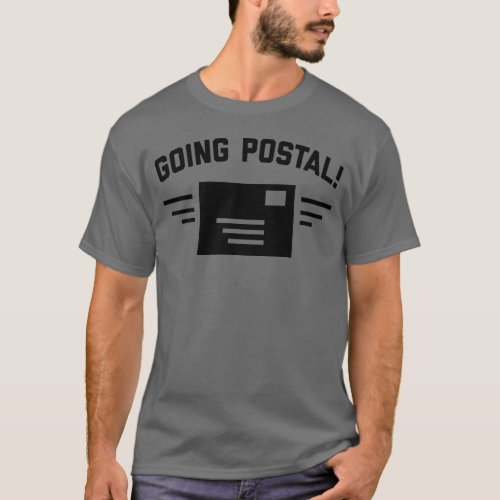 Going Postal  Mens Dark Grey T_Shirt