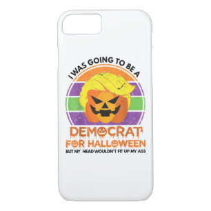 Going To A Democrat For Halloween Funny Trumpkin iPhone 8/7 Case