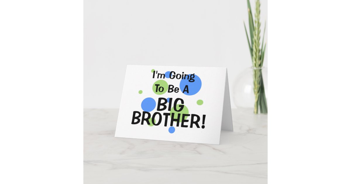 Going To Be A Big Brother Announcement | Zazzle