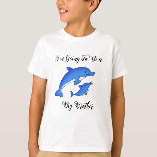 Going to be a Big Brother  Dolphins T_Shirt