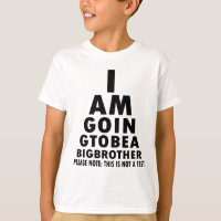 Going to be a big brother eye chart t-shirt