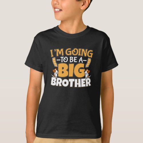 Going to Be a Big Brother _ New Baby Sibling T_Shirt