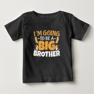 Going to Be a Big Brother - New Baby Sibling T-Shirt