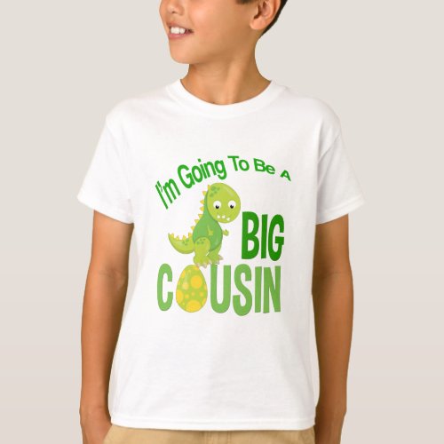 Going to be a big cousin dinosaur t_shirt