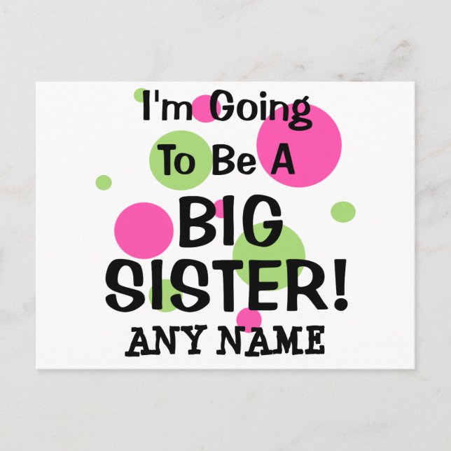 Going To Be A BIG SISTER! Postcard (Front)