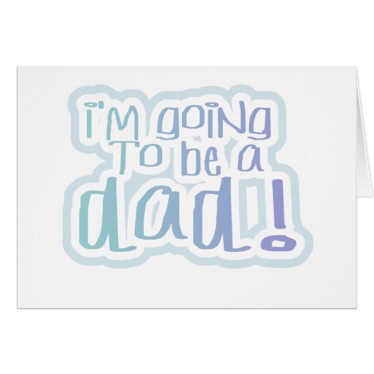 Going to be a Dad Cards (Front Horizontal)