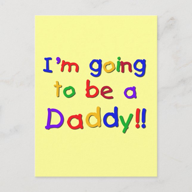 Going to be a Dad-Primary Colors Postcard (Front)