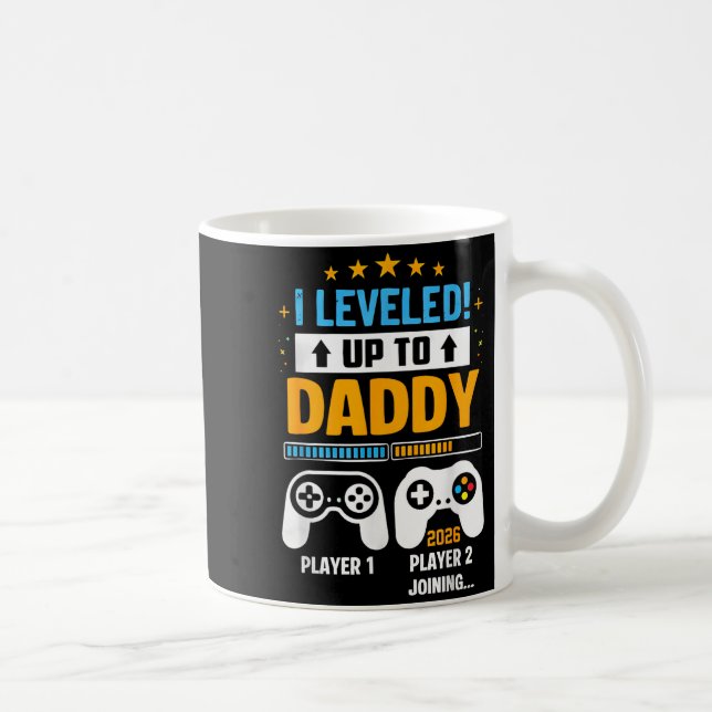 Going to be a daddy 2026 promoted leveled up to coffee mug (Right)