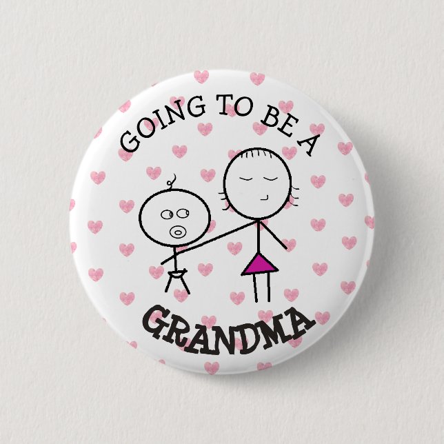 Going to be a Grandma  Announcement Button (Front)