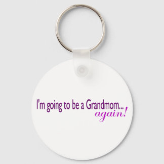 Going To Be A Grandmom Again Keychain