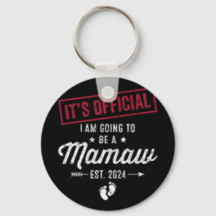 Going To Be A Mamaw First Mothers Day New Mom Keychain