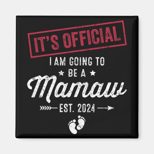 Going To Be A Mamaw First Mothers Day New Mom  Magnet (Front)
