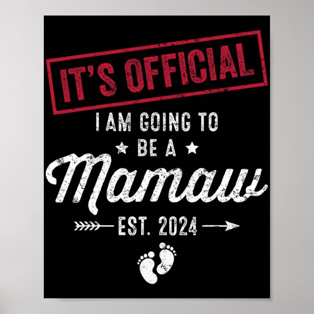 Going To Be A Mamaw First Mothers Day New Mom  Poster (Front)