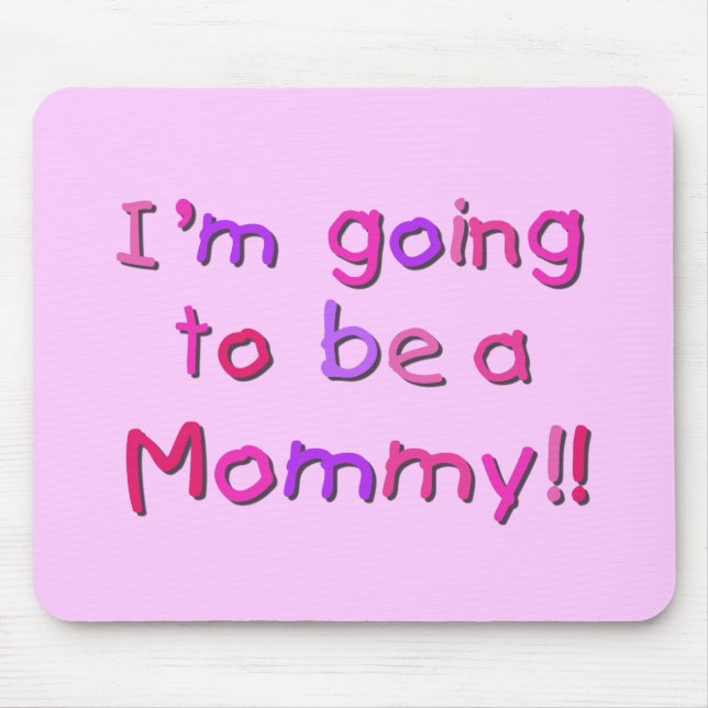 Going to be a Mommy - Pink and Purple Mouse Pad (Front)