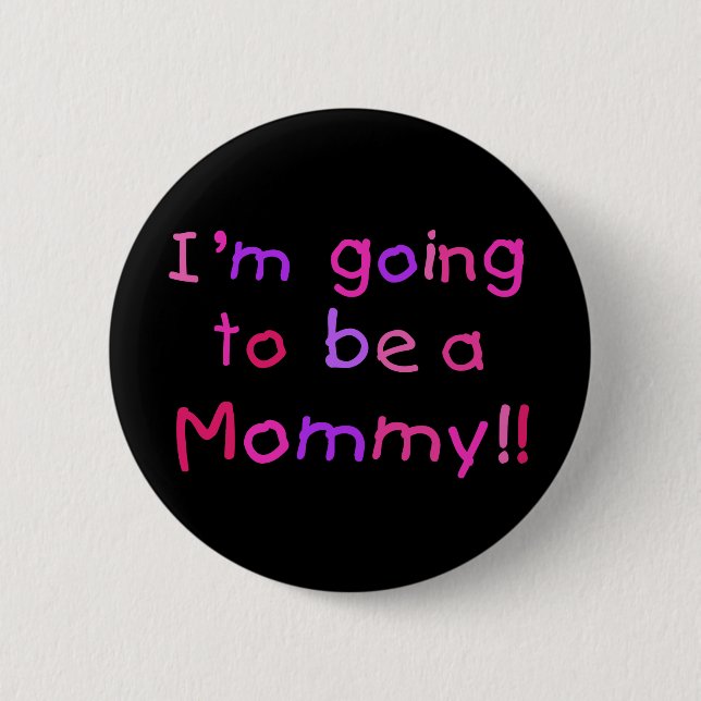 Going to be a Mommy - Pink and Purple Pinback Button (Front)