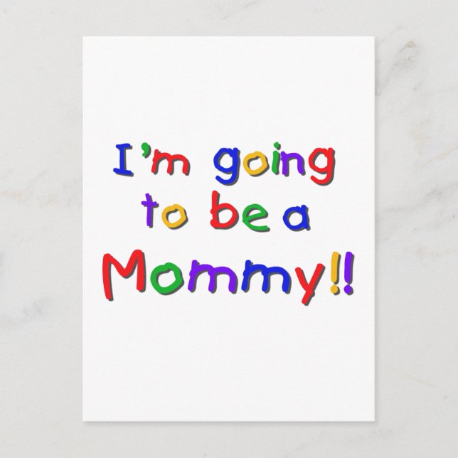 Going to be a Mommy Primary Colors Postcard (Front)