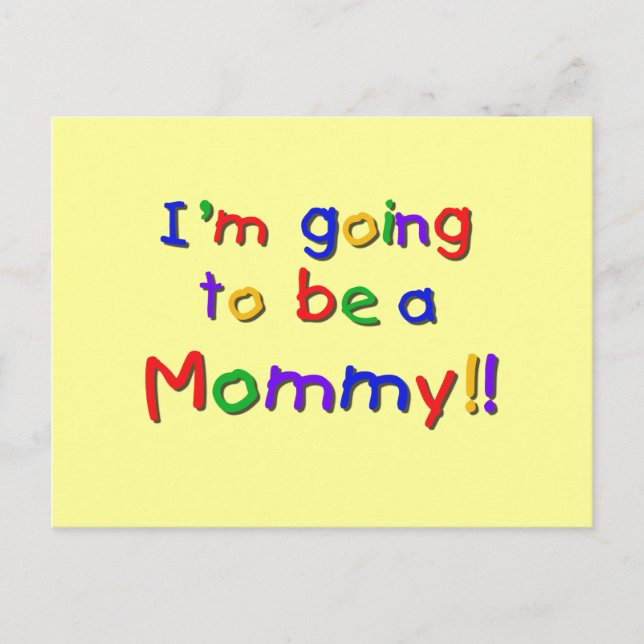 Going to be a Mommy Primary Colors Postcard (Front)