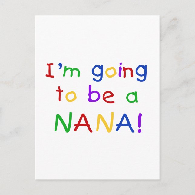Going to be a Nana - Primary Colors Tshirts Postcard (Front)