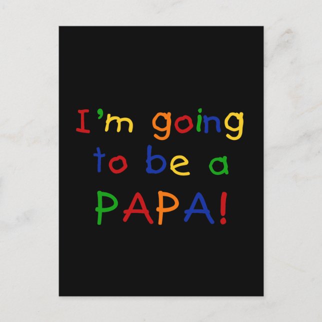 Going to be a Papa - Primary Colors Postcard (Front)