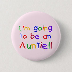 Going to be an Auntie Primary Colors Button