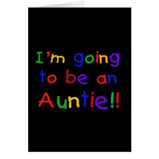 Going to be an Auntie Primary Colors Cards (Front)