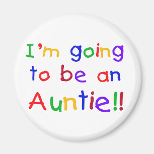 Going to be an Auntie Primary Colors Magnet