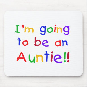 Going to be an Auntie Primary Colors Mouse Pad