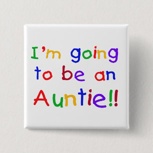 Going to be an Auntie Primary Colors Pinback Button