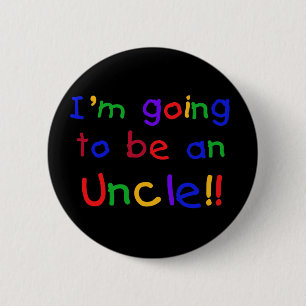 Going to be an Uncle Primary Colors Text Pinback Button