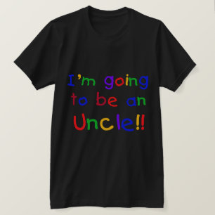 Going to be an Uncle Primary Colors Text T-Shirt