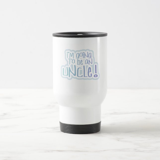 Going to be an Uncle Tshirts and Gifts Travel Mug (Center)