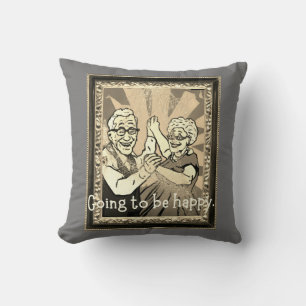 Going to be happy. throw pillow
