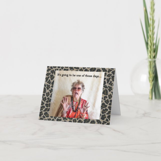 Going to be one of those days funny greeting card (Front)