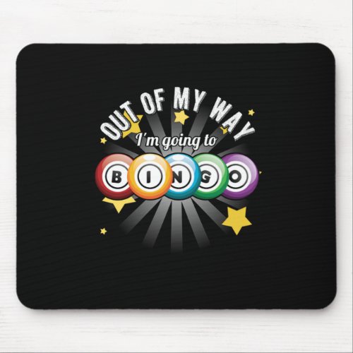 Going To Bingo Player Lucky Game Gambling Gift Mouse Pad