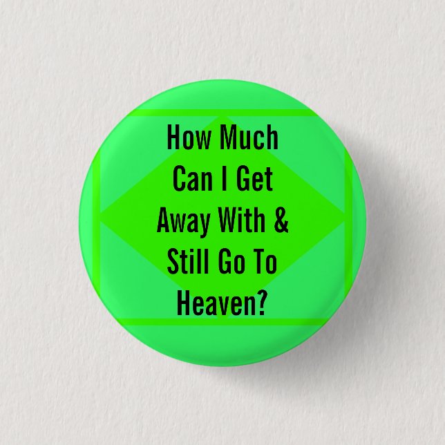 Going to Heaven Pinback Button (Front)