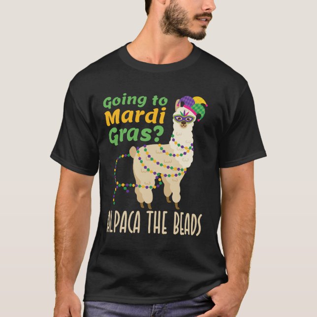 Going to Mardi Gras Alpaca the Beads T-Shirt (Front)