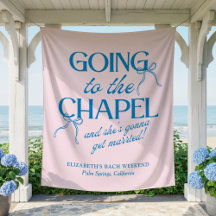 Going to the Chapel Bachelorette Weekend