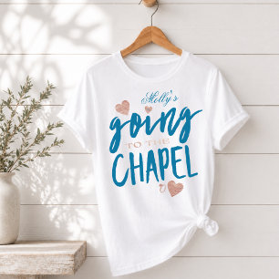 Going to the Chapel - Custom Wedding Party Design  T-Shirt