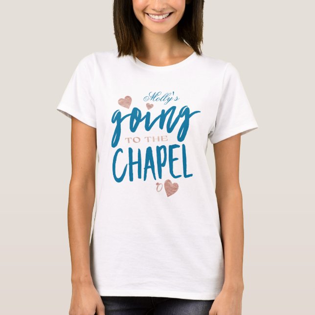 Going to the Chapel - Custom Wedding Party Design  T-Shirt (Front)