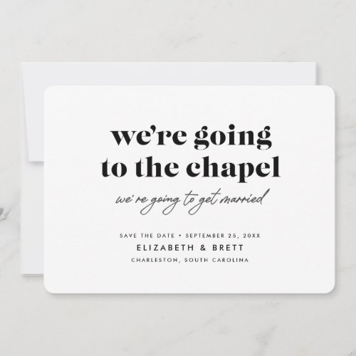 Going to the Chapel Save The Date