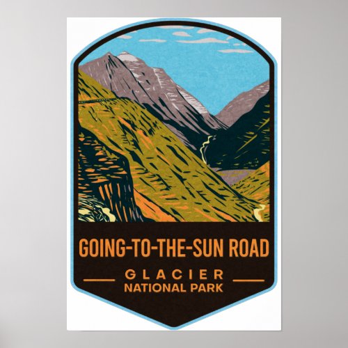 Going_To_The_Sun Road Glacier National Park Poster