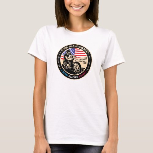 Going to the Sun Road Montana Motorcycle T_Shirt