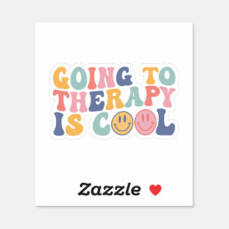 Going To Therapy Is Cool, Funny Mental Health Sticker